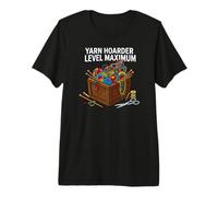 Knitting Crochet Yarn Hoarder Level Maximum Maglietta Premium
