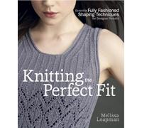 M Leapman Knitting the Perfect Fit (Tascabile)