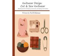 Knitwear Design: Cut & Sew Knitwear: Fundamental of Knitwear Fashion