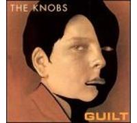 KNOBS - GUILT