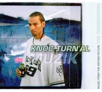 Knoc-Turn'Al - Muzik