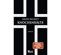 Knochenkälte: Thriller | Endlich: Der siebte Teil der Bestsellerreihe um Dr. David Hunter: 7