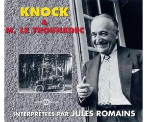 KNOCK - M. LE TROUHADEC SAISI PA Knock & M. Le Trouhadec: Interpretees Par (CD)