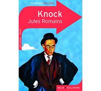 Knock: Ou Le triomphe de la médecine