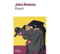 Knock ou le Triomphe de la médecine: Trois actes [Lingua francese]: 3 Actes: 60