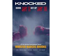 Knocked Down 7 Got Up 8