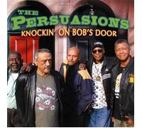 Knockin On Bobs Door by The Persuasions