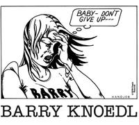 Knoedl, Barry - Baby Don'T Give Up