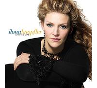 Knopfler Ilona - Live The Life