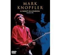 Knopfler Mark - A Night In London