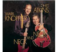 Knopfler Mark, Atkins Chet - Neck And Neck