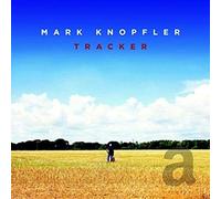 Knopfler, Mark - Tracker - Edizione Limitata Deluxe