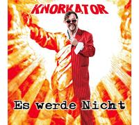 KNORKATOR - ES WERDE NICHT