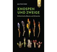 Knospen und Zweige: Einheimische Bäume und Sträucher