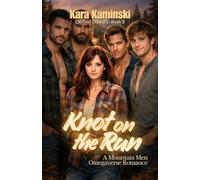 Knot on the Run: A Mountain Men Omegaverse Romance