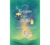 Knottis and Bolle: Little Kim at the Hospital