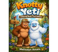 Knotty and Yeti Coloring Book Trail Edition