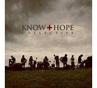 Know Hope Collective - Know Hope