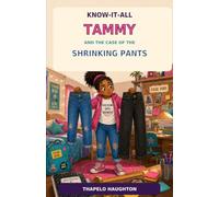 Know-It-All Tammy and the case of the Shrinking Pants