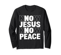 Know Jesus Know Peace Frasi Fede Cristiana Spirituale Maglia a Manica