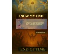 KNOW MY END: END OF TIME