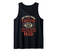Know The Truth And Go Mad - Citazione della cospirazione del Simbolo dell'occhio Canotta