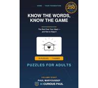 Know the Words, Know the Game: Puzzles For Adults, The Roof Over Your Head - and How to Keep It, 6x9, 70 Puzzles, 120 Pages, Solutions Included.