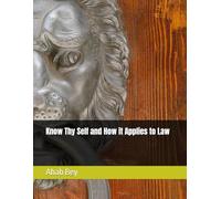 Know Thy Self and How it Applies to Law