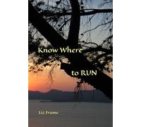 Know Where To Run