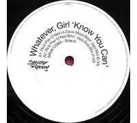 Know You Can - Whatever Girl 12"