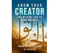 Know Your Creator - PREMIUM COLOR VERSION: The Missing Link to Real Success - Volume 1