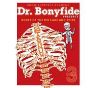 Know Yourself Bones of the Rib Cage and Spine (Tascabile)