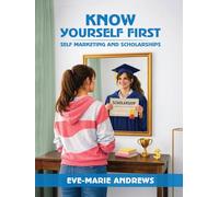 Know Yourself First: Self-Marketing and Scholarships