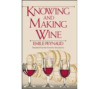 Knowing and Making Wine