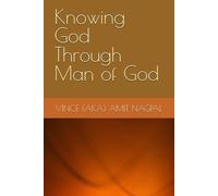 Knowing God Through Man of God