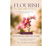 KNOWING HIM BY NAME: A 14-Day Journey of Encountering God Through His Names