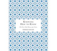 Knowing How to Know: The Manuscript