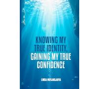 KNOWING MY TRUE IDENTITY, GAINING MY TRUE CONFIDENCE