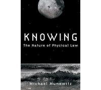Knowing: The Nature of Physical Law