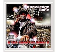 Knowledge Bone - If The Shoe Fits Wear It Ep