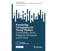 Knowledge Cartography for Young Thinkers: Sustainability Issues, Mapping Techniques and Ai Tools