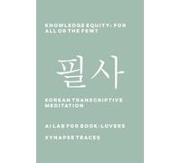 Knowledge Equity: For All or the Few?: 30