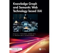 Knowledge Graph and Semantic Web Technology based XAI