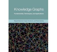 Knowledge Graphs: Fundamentals, Techniques, and Applications