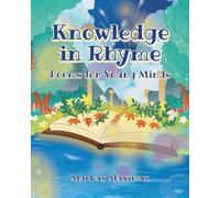Knowledge in Rhyme: Poems for Young Minds