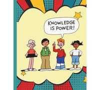Knowledge is Power Notebook: School Notebook/Workbook/Study Notebook/Journal/120 Pages