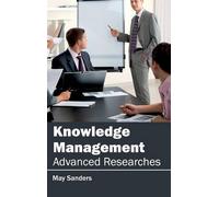 Knowledge Management: Advanced Researches (Copertina rigida)