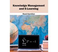 Knowledge Management and E-Learning (Copertina rigida)
