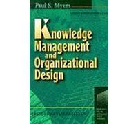 Knowledge Management and Organizational Design