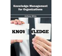 Knowledge Management for Organizations (Copertina rigida)